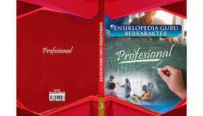 Ensiklopedia guru berkarakter : profesional jilid 3