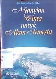 Nyanyian cinta untuk alam semesta