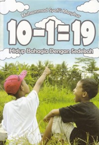 10-1=19 : hidup bahagia dengan sedekah