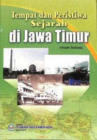 Tempat dan peristiwa sejarah di Jawa Timur