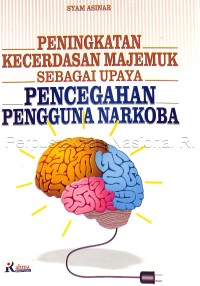 Peningkatan kecerdasan majemuk sebagai upaya pencegahan pengguna narkoba