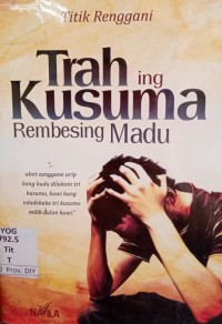 Trahing kusuma rembesing madu