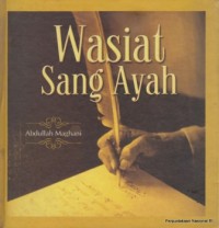 Wasiat sang ayah