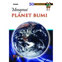 50 Pembahasan Mengenai Planet Bumi