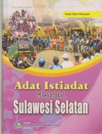 Adat istiadat masyarakat Sulawesi Selatan