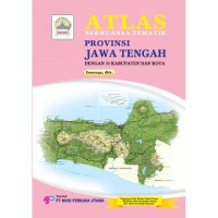 Atlas bernufansa tematik provinsi jawa tengah