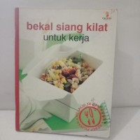 Bekal Siang Kilat Untuk Kerja