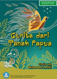 Cerita Dari Tanah Papua
