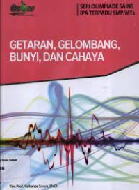 Getaran, gelombang, bunyi dan cahaya