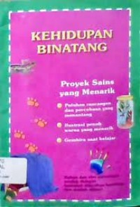 Proyek sains yang menarik : kehidupan binatang