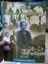 Raden Ajeng Kartini : Seri pahlawan nasional