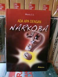 Ada apa dengan narkoba