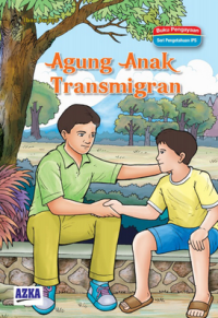 Agung Anak Transmigrasi