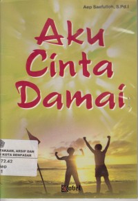 Aku cinta damai