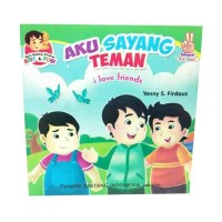 Aku sayang teman : i love friend