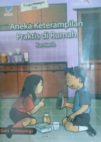 Aneka keterampilan praktis di rumah