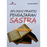 Aplikasi praktis pengajaran sastra