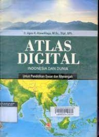 Atlas digital Indonesia dan Dunia Untuk pendidikan dasar dan menengah