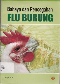 Bahaya dan pencegahan flu burung