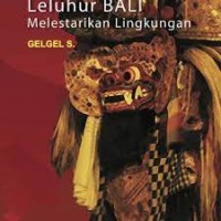 Bagaimana leluhur bali melestarikan lingkungan