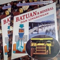 Batuan & mineral dan lingkungan