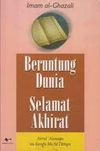 Beruntung dunia selamat akhirat