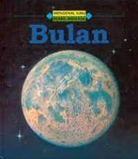 Mengenal ilmu ruang angkasa : bulan