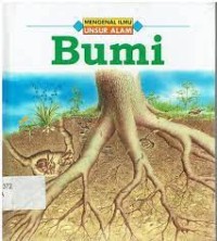 Mengenal ilmu unsur alam : bumi