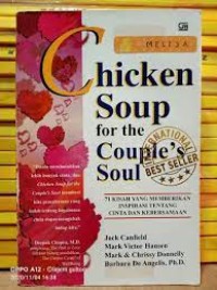 Chicken soup for the couple\'s soul : 71 kisah yang memberikan inspirasi tentang cinta dan kebersamaan