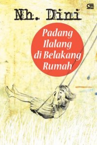 Padang ilalang di belakang rumah