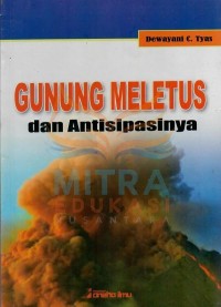 Gunung meletus dan antisipasinya dewayani