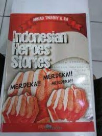 Indonesia Heroes Stories