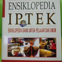 Muatan lokal ensiklopedia IPTEK : ensiklopedia sains untuk pelajar dan umum Jiliid 6