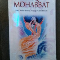 Ishq Mohabbat : bila nafsu berahi menuju cinta hakiki