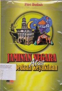 Jaminan negara atas perbedaan keyakinan