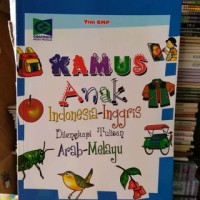 Kamus anak indonesia-inggris dilengkapi tulisan arab-melayu