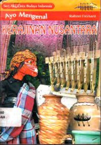 Ayo mengenal kerajinan nusantara