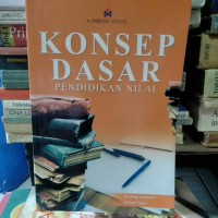 Konsep Dasar Pendidikan Nilai