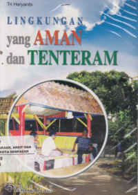 Lingkungan yang aman dan tenteram