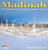 Madinah kota modern pertama dalam islam