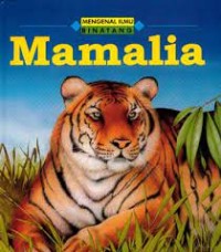 Mengenal ilmu Binatang : Mamalia
