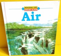 Mengenal Ilmu Unsur Alam: Air