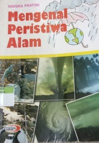 Mengenal peristiwa alam