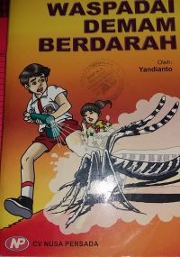 Waspadai demam berdarah