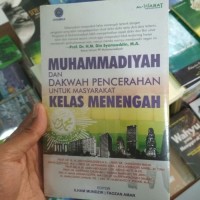 Muhammadiyah dan dakwah pencerahan untuk masyarakat kelas menengah