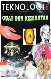 Teknologi baru obat dan kesehatan