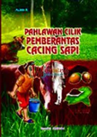 Pahlawan cilik pemberantas cacing sapi