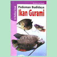 Seri budidaya ternak : pedoman budidaya ikan gurami