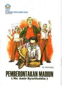 Pemberontakan Madiun : (Mr. Amir Syarifuddin)