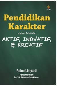 Pendidikan karakter dalam metode aktif, inovatif, dan kreatif